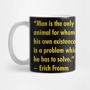 Problem of Human Existence Mug